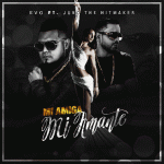 Evo Ft. Juno The Hitmaker - Mi Amiga, Mi Amante MP3